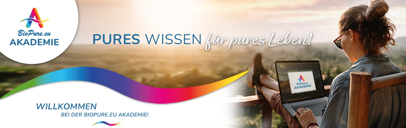 Willkommen bei der BioPure.eu Akademie